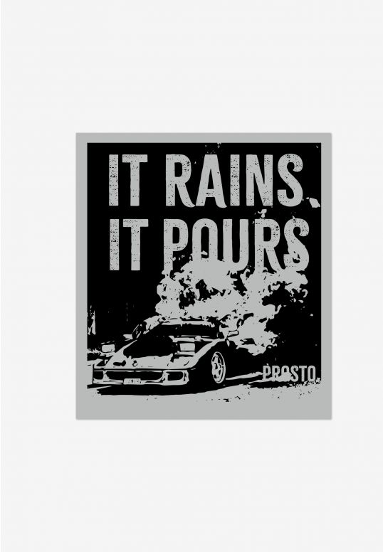 It Rains It Pours
